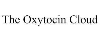 THE OXYTOCIN CLOUD