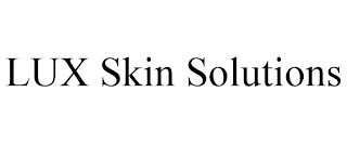 LUX SKIN SOLUTIONS