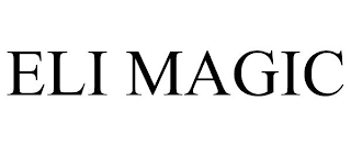 ELI MAGIC