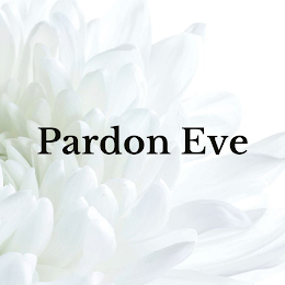 PARDON EVE