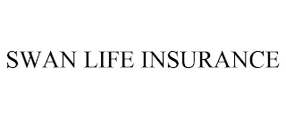 SWAN LIFE INSURANCE