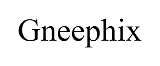 GNEEPHIX