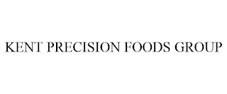 KENT PRECISION FOODS GROUP