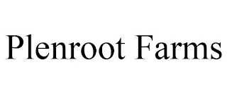 PLENROOT FARMS