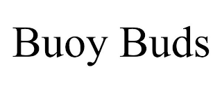 BUOY BUDS