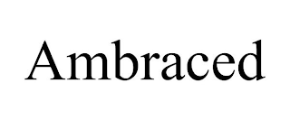 AMBRACED