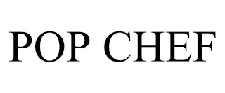 POP CHEF