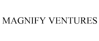 MAGNIFY VENTURES