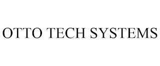 OTTO TECH SYSTEMS