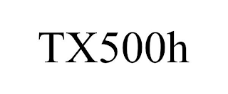 TX500H