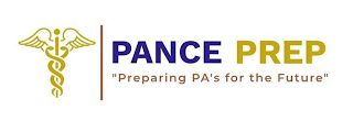 PANCE PREP "PREPARING PA'S FOR THE FUTURE"