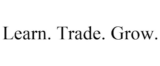 LEARN. TRADE. GROW.