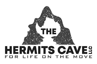 THE HERMITS CAVE LLC FOR LIFE ON THE MOVE