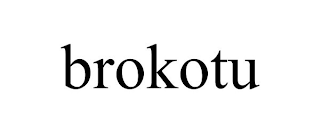 BROKOTU