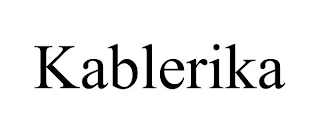 KABLERIKA
