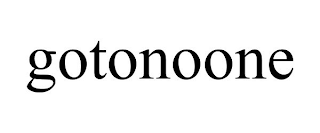 GOTONOONE