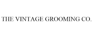 THE VINTAGE GROOMING CO.