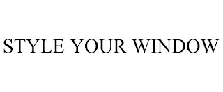 STYLE YOUR WINDOW