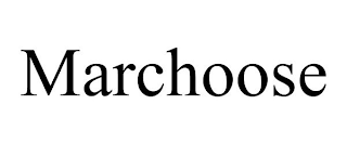 MARCHOOSE