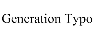 GENERATION TYPO