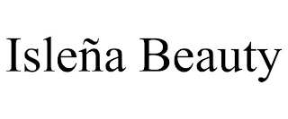 ISLEÑA BEAUTY