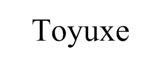 TOYUXE