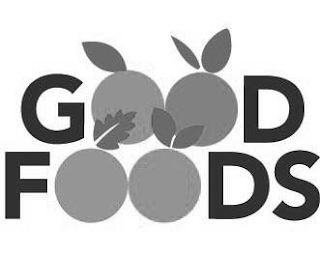 GOOD FOODS