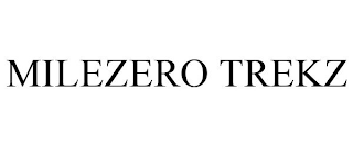 MILEZERO TREKZ