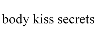 BODY KISS SECRETS