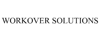 WORKOVER SOLUTIONS