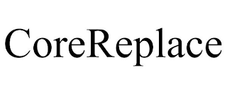 COREREPLACE