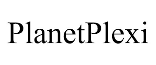 PLANETPLEXI