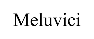 MELUVICI