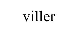 VILLER