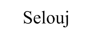 SELOUJ