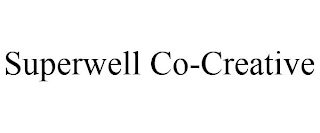 SUPERWELL CO-CREATIVE