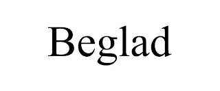 BEGLAD