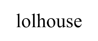 LOLHOUSE