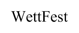 WETTFEST