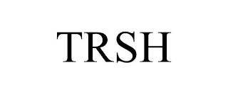 TRSH