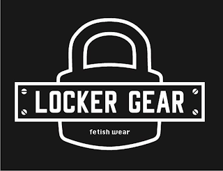 LOCKER GEAR FETISH WEAR