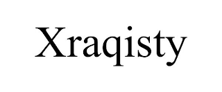 XRAQISTY