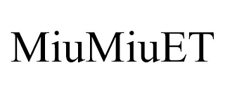 MIUMIUET