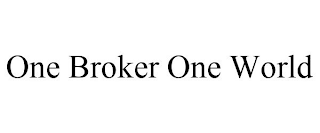 ONE BROKER ONE WORLD