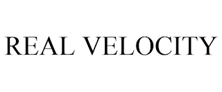 REAL VELOCITY