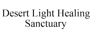 DESERT LIGHT HEALING SANCTUARY