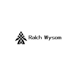 RALCH WYSOM