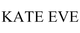 KATE EVE