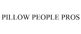 PILLOW PEOPLE PROS