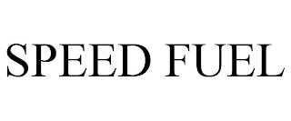 SPEED FUEL